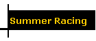 Summer Racing